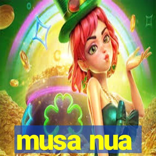 musa nua